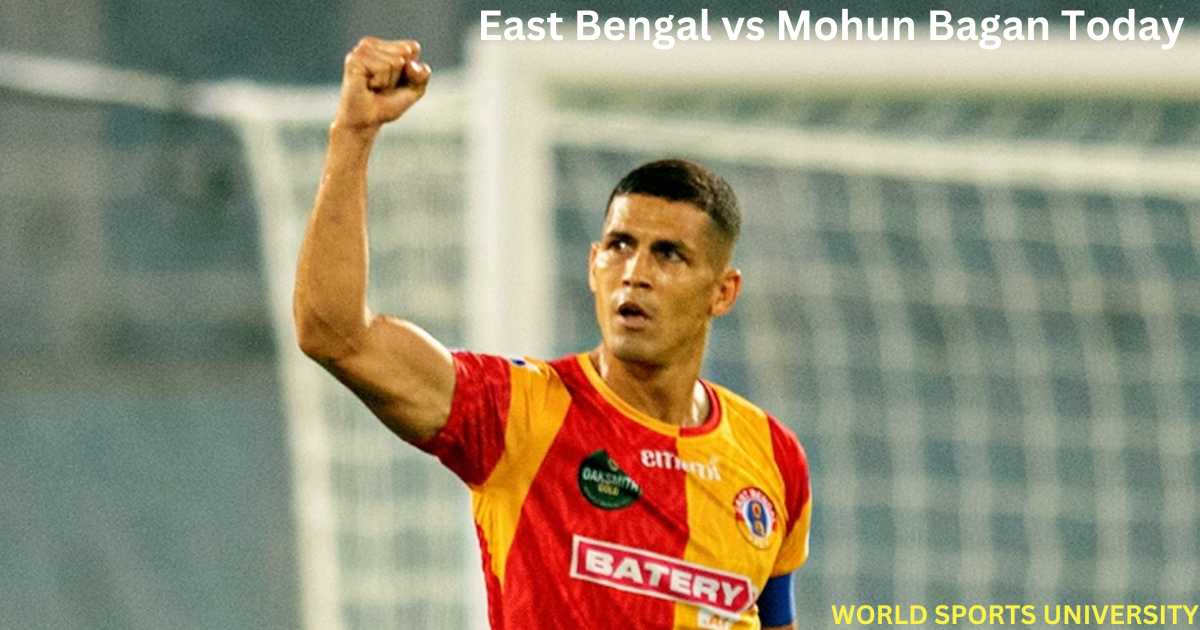 East Bengal vs Mohun Bagan Today