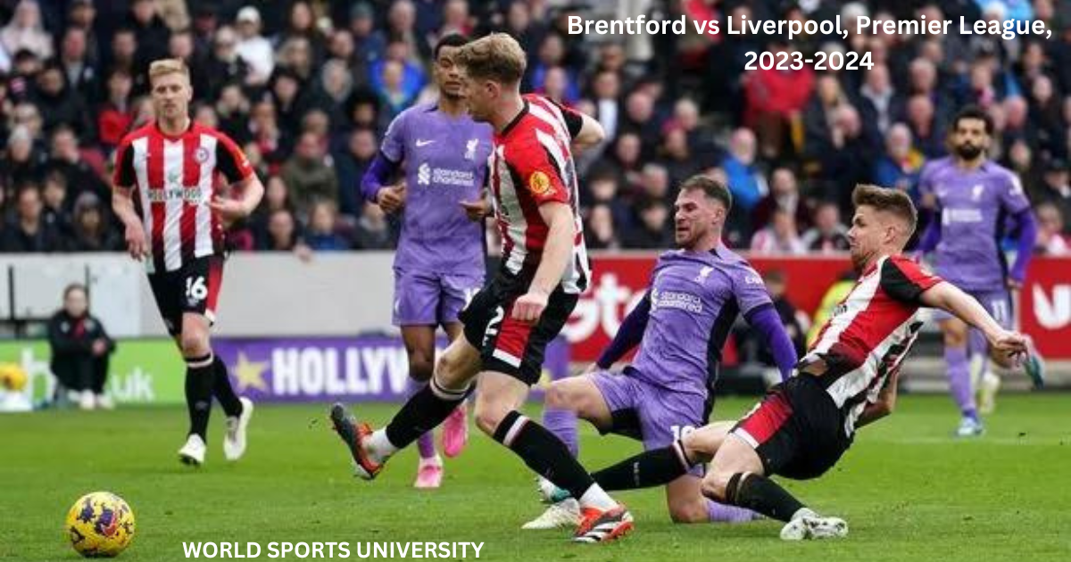 Brentford vs Liverpool, Premier League, 2023-2024