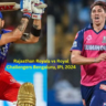 Rajasthan Royals vs Royal Challengers Bengaluru, IPL 2024